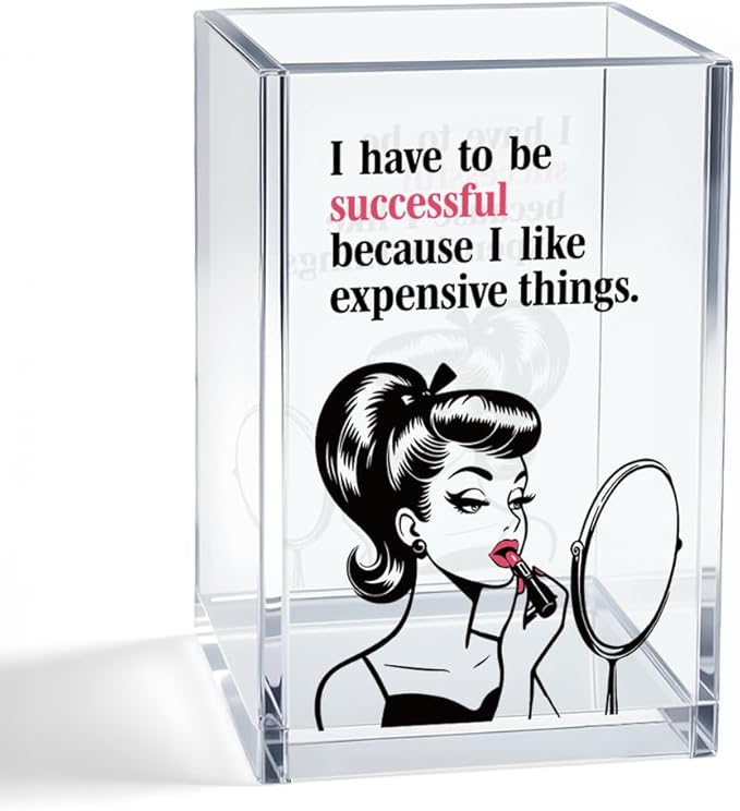 I Have To Be Successful Acrylic Cosmetic Pencil Pen Holder Cup, Inspirational Quote Gifts for Daughter Niece Friend, Career Woman Motivation Gifts for Makeup Artist Entrepreneur Coworker Boss