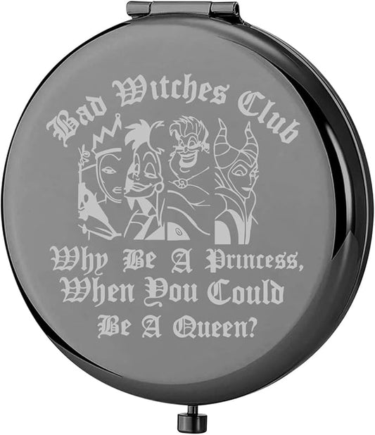 KEYCHIN Villains Club Pocket Mirror Evil Queen Fans Gifts Bad Witches Club When Be A Princess When You Could Be A Queen Compact Makeup Mirror (Bad Witches-BL)