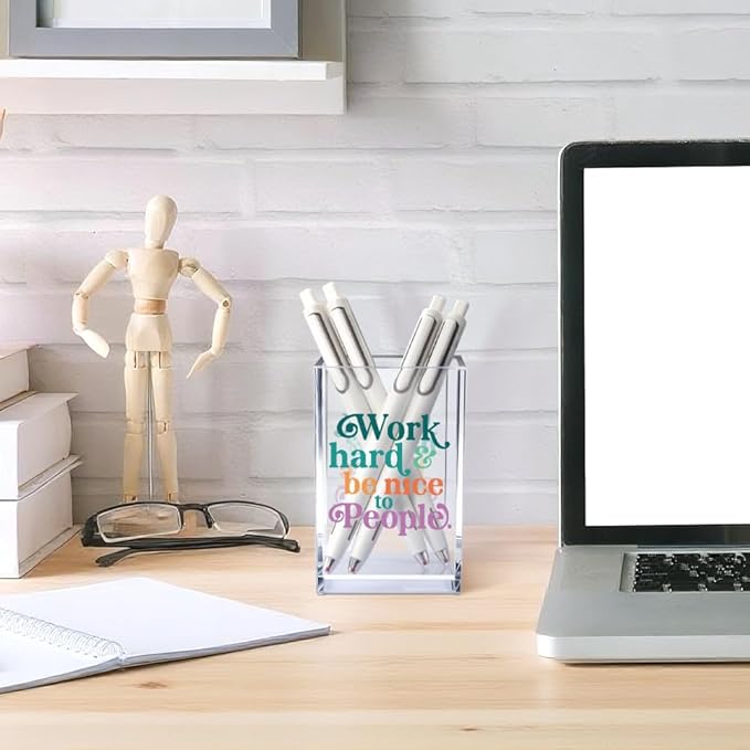 Work Hard Be Nice to People Acrylic Cosmetic Pencil Pen Holder Cup, Inspirational Quote Pen Holder Cup, Motivational Office Gifts for Women Men, Mental Health Gifts for Women Colleague Teacher