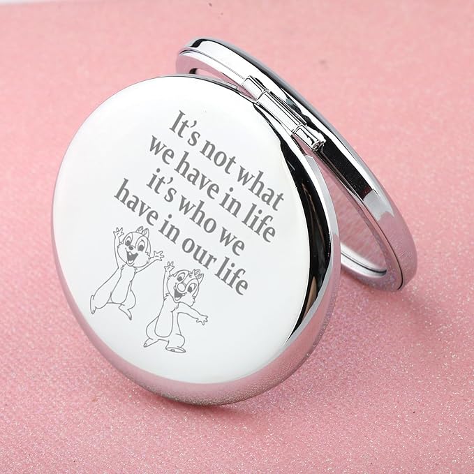 WUSUANED Chip Makeup Mirror It Not What We Have in Life It Who We Have in Our Life Mirror Dale Fan Gift Cartoon Inspired Gift Squirrel Lover Gift (Cute Squirrel Mirror Steel)